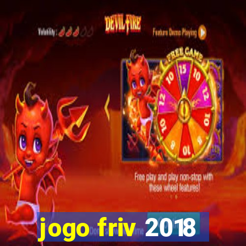 jogo friv 2018